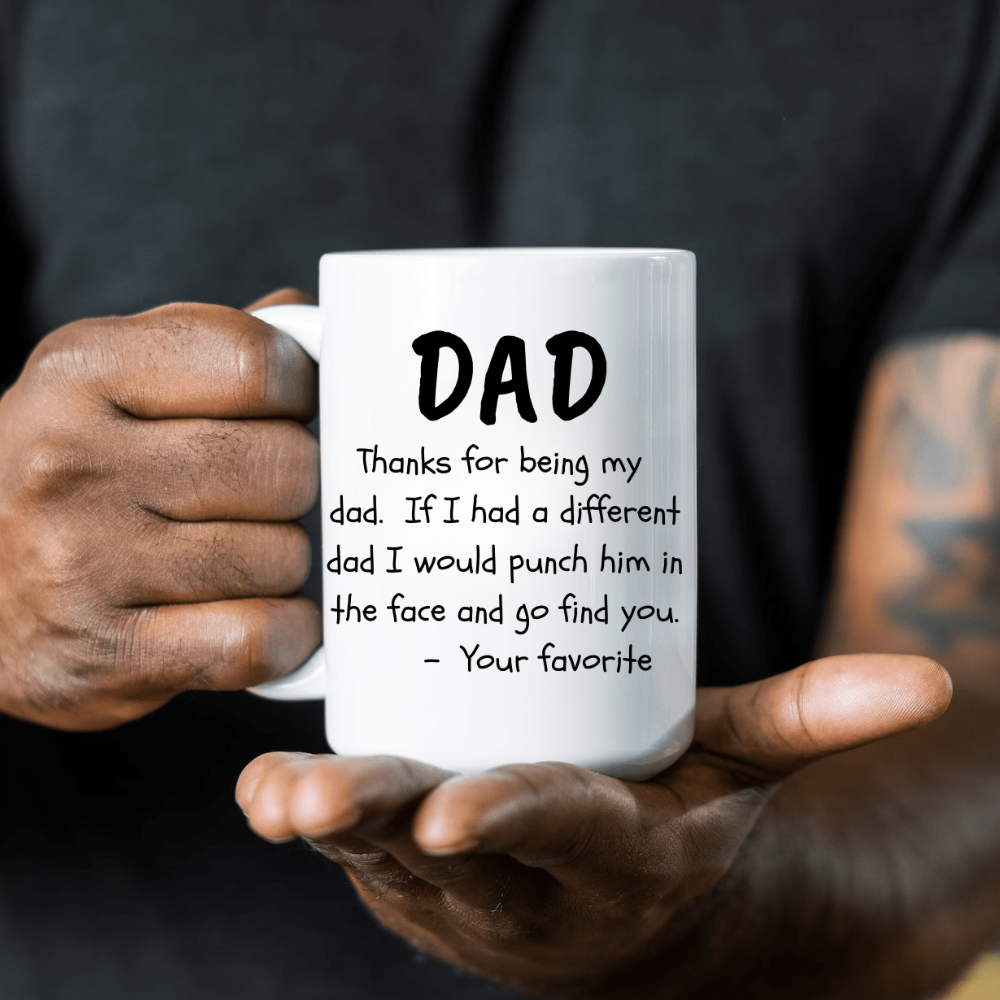 To My Dad | Ceramic Mug, (11oz, 15oz) | Gift For Dad | Father's Day Mug | Birthday Gift for Dad | Christmas Gift