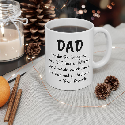 To My Dad | Ceramic Mug, (11oz, 15oz) | Gift For Dad | Father's Day Mug | Birthday Gift for Dad | Christmas Gift