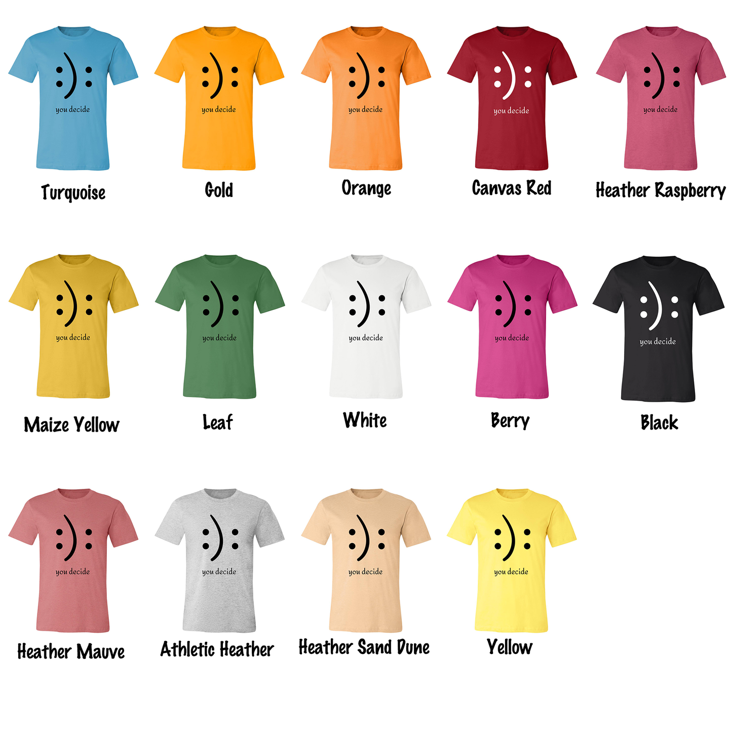You Decide Emoticon Tee | Unisex Short Sleeve Tee